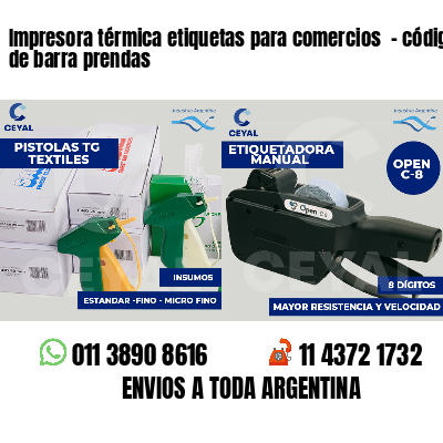 Impresora térmica etiquetas para comercios  - código de barra prendas
