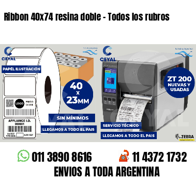 Ribbon 40x74 resina doble - Todos los rubros