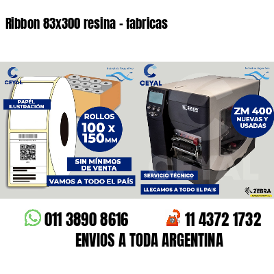 Ribbon 83x300 resina - fabricas