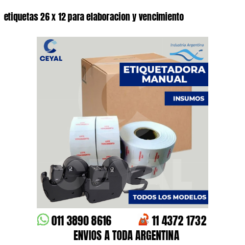 etiquetas 26 x 12 para elaboracion y vencimiento