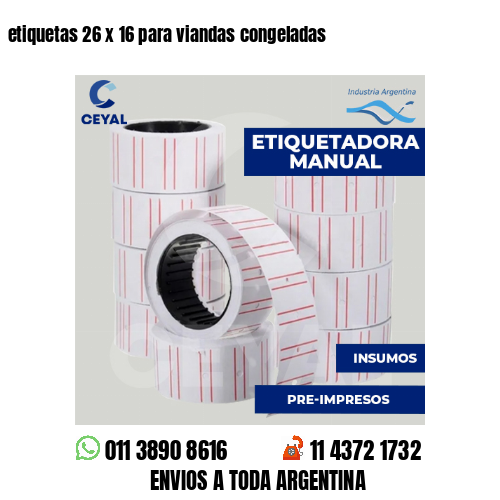 etiquetas 26 x 16 para viandas congeladas