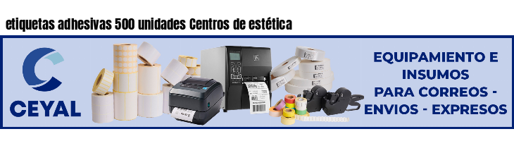 etiquetas adhesivas 500 unidades Centros de estética