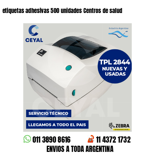 etiquetas adhesivas 500 unidades Centros de salud