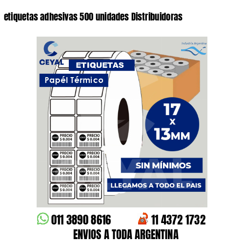 etiquetas adhesivas 500 unidades Distribuidoras