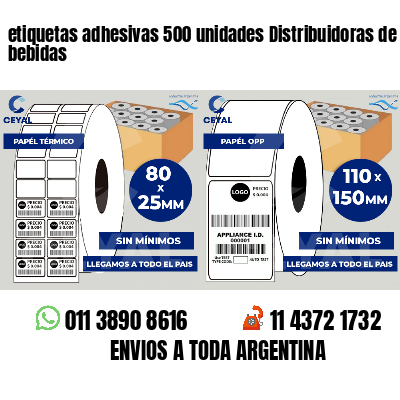 etiquetas adhesivas 500 unidades Distribuidoras de bebidas