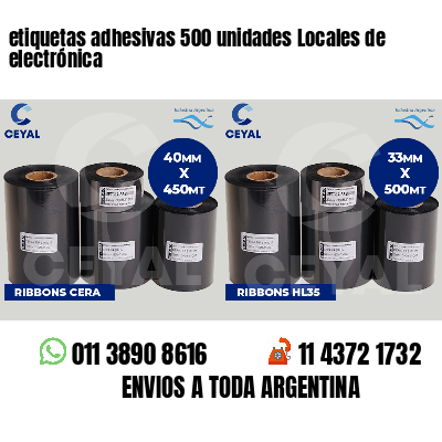 etiquetas adhesivas 500 unidades Locales de electrónica