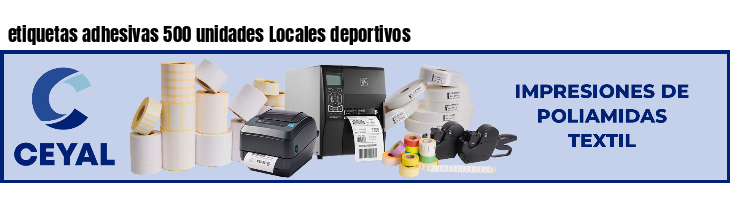 etiquetas adhesivas 500 unidades Locales deportivos