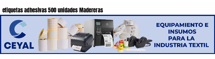 etiquetas adhesivas 500 unidades Madereras