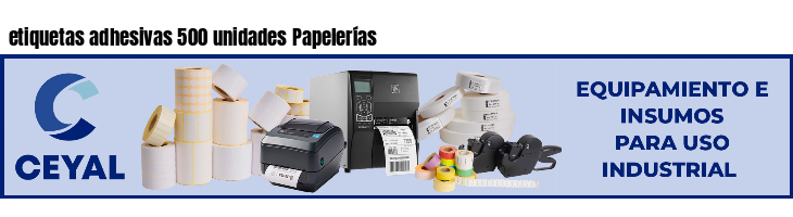 etiquetas adhesivas 500 unidades Papelerías