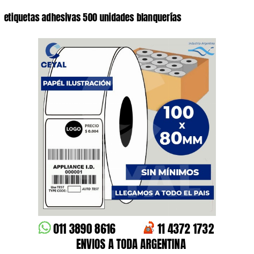 etiquetas adhesivas 500 unidades blanquerías