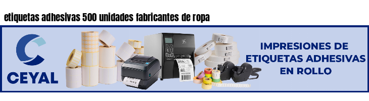etiquetas adhesivas 500 unidades fabricantes de ropa