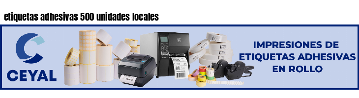 etiquetas adhesivas 500 unidades locales