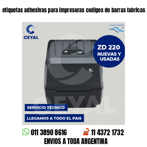 etiquetas adhesivas para impresoras codigos de barras fabricas