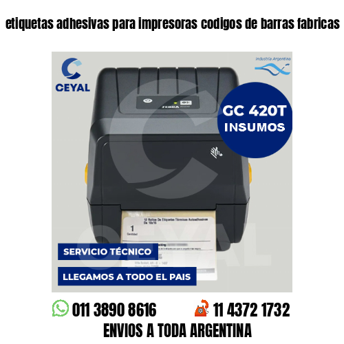etiquetas adhesivas para impresoras codigos de barras fabricas