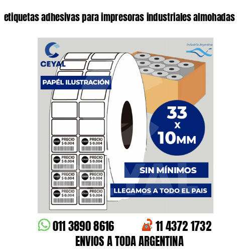 etiquetas adhesivas para impresoras industriales almohadas