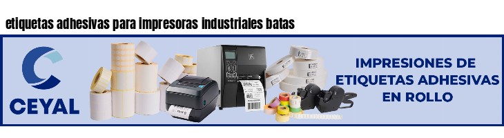 etiquetas adhesivas para impresoras industriales batas