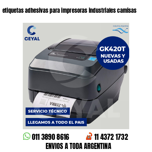 etiquetas adhesivas para impresoras industriales camisas