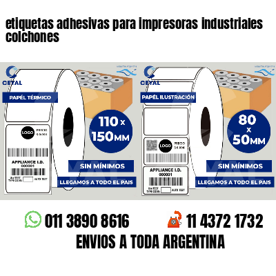 etiquetas adhesivas para impresoras industriales colchones