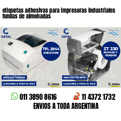 etiquetas adhesivas para impresoras industriales fundas de almohadas