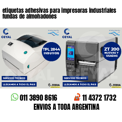 etiquetas adhesivas para impresoras industriales fundas de almohadones