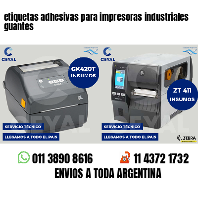 etiquetas adhesivas para impresoras industriales guantes