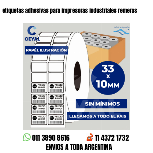 etiquetas adhesivas para impresoras industriales remeras