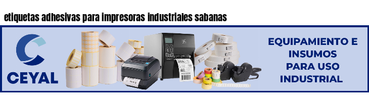 etiquetas adhesivas para impresoras industriales sabanas