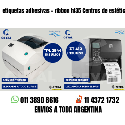 etiquetas adhesivas   ribbon hl35 Centros de estética