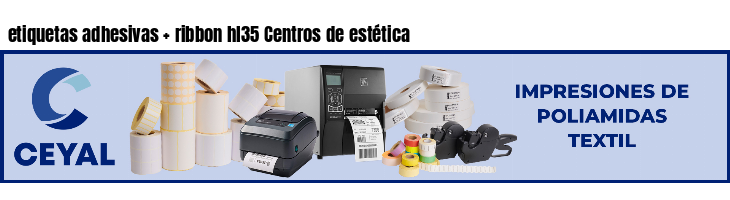 etiquetas adhesivas   ribbon hl35 Centros de estética
