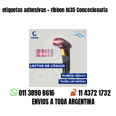 etiquetas adhesivas   ribbon hl35 Concecionaria