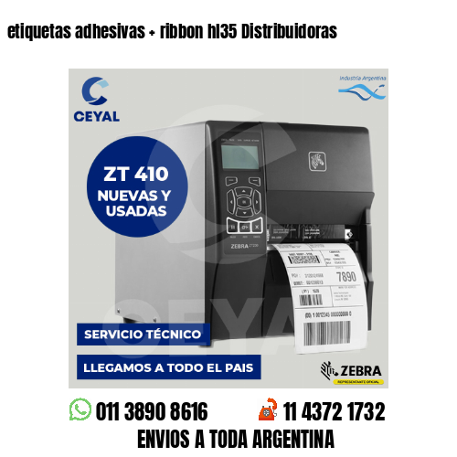 etiquetas adhesivas   ribbon hl35 Distribuidoras