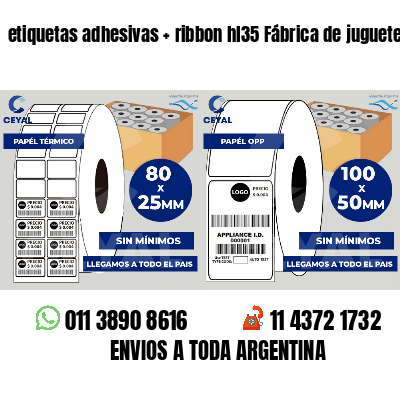 etiquetas adhesivas   ribbon hl35 Fábrica de juguetes
