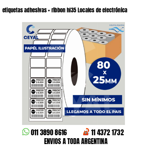 etiquetas adhesivas   ribbon hl35 Locales de electrónica