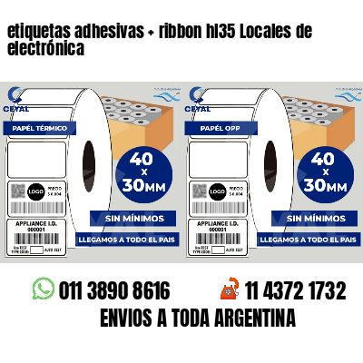 etiquetas adhesivas   ribbon hl35 Locales de electrónica