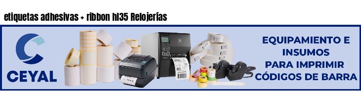 etiquetas adhesivas   ribbon hl35 Relojerías