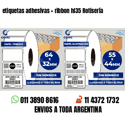 etiquetas adhesivas   ribbon hl35 Rotisería