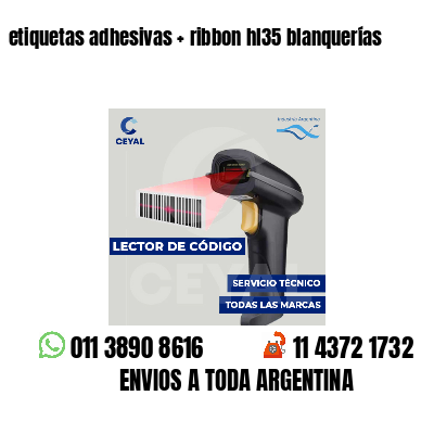 etiquetas adhesivas   ribbon hl35 blanquerías