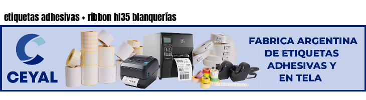 etiquetas adhesivas   ribbon hl35 blanquerías
