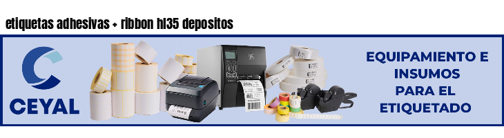 etiquetas adhesivas   ribbon hl35 depositos