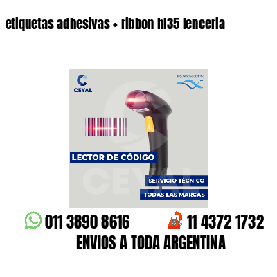 etiquetas adhesivas   ribbon hl35 lenceria