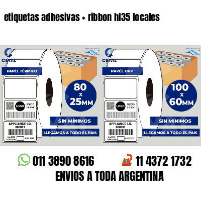 etiquetas adhesivas   ribbon hl35 locales