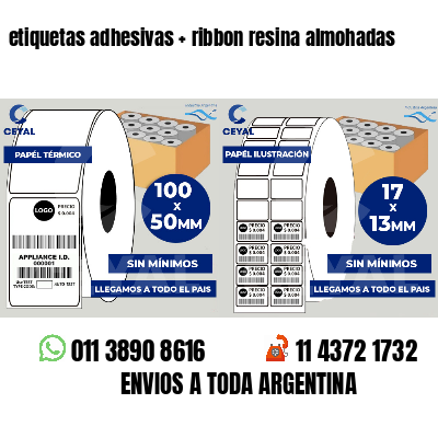 etiquetas adhesivas   ribbon resina almohadas