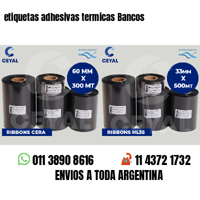 etiquetas adhesivas termicas Bancos