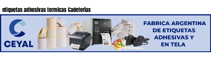 etiquetas adhesivas termicas Cadeterías