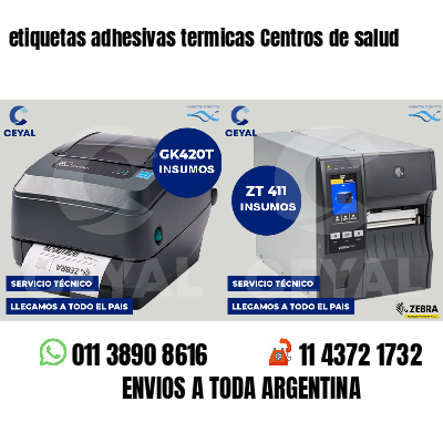 etiquetas adhesivas termicas Centros de salud