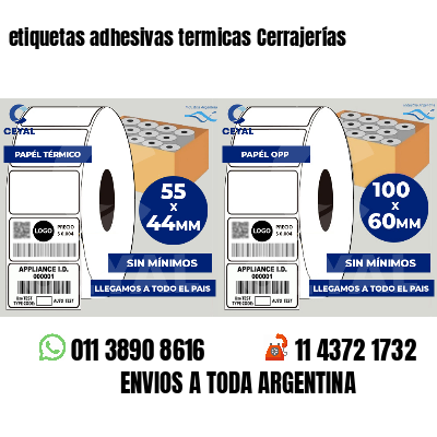 etiquetas adhesivas termicas Cerrajerías