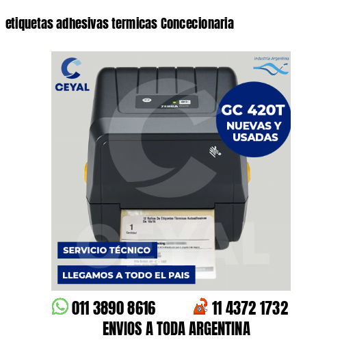 etiquetas adhesivas termicas Concecionaria