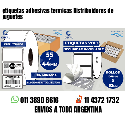 etiquetas adhesivas termicas Distribuidores de juguetes