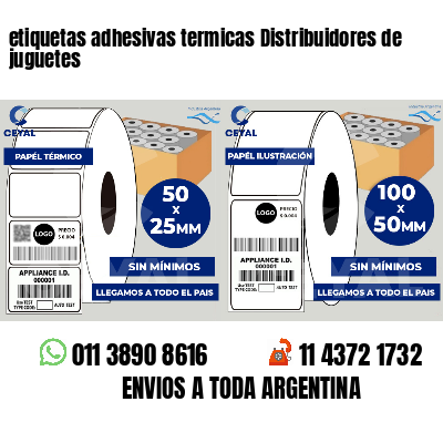 etiquetas adhesivas termicas Distribuidores de juguetes