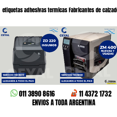 etiquetas adhesivas termicas Fabricantes de calzado